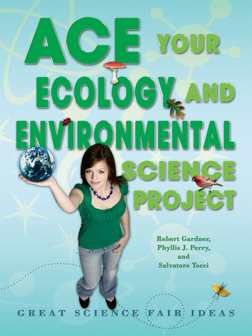 Title details for Ace Your Ecology and Environmental Science Project by Robert Gardner - Available